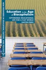 Education in the Age of Biocapitalism - Optimizing Educational Life for a Flat World