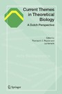 Current Themes in Theoretical Biology - A Dutch Perspective