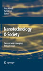 Nanotechnology & Society - Current and Emerging Ethical Issues