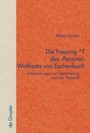 Die Fassung *T des 'Parzival' Wolframs von Eschenbach - Untersuchungen zur Überlieferung und zum Textprofil