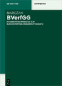 BVerfGG - Mitarbeiterkommentar zum Bundesverfassungsgerichtsgesetz