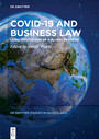 Covid-19 and Business Law - Legal Implications of a Global Pandemic