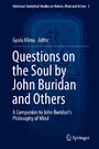 Questions on the Soul by John Buridan and Others - A Companion to John Buridan's Philosophy of Mind