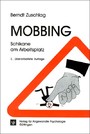 Mobbing, Schikane am Arbeitsplatz