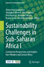 Sustainability Challenges in Sub-Saharan Africa I - Continental Perspectives and Insights from Western and Central Africa