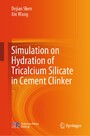 Simulation on Hydration of Tricalcium Silicate in Cement Clinker