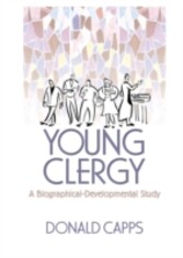 Young Clergy - A Biographical-Developmental Study