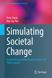 Simulating Societal Change - Counterfactual Modelling for Social and Policy Inquiry