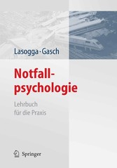 Notfallpsychologie - Lehrbuch für die Praxis