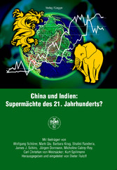 China und Indien: Supermächte des 21. Jahrhunderts