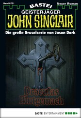 John Sinclair 701 - Draculas Blutgemach (2. Teil)