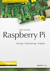 Raspberry Pi - Einstieg • Optimierung • Projekte